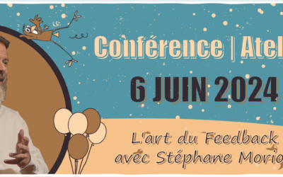 L’Art du Feedback avec Stéphane MORIOU